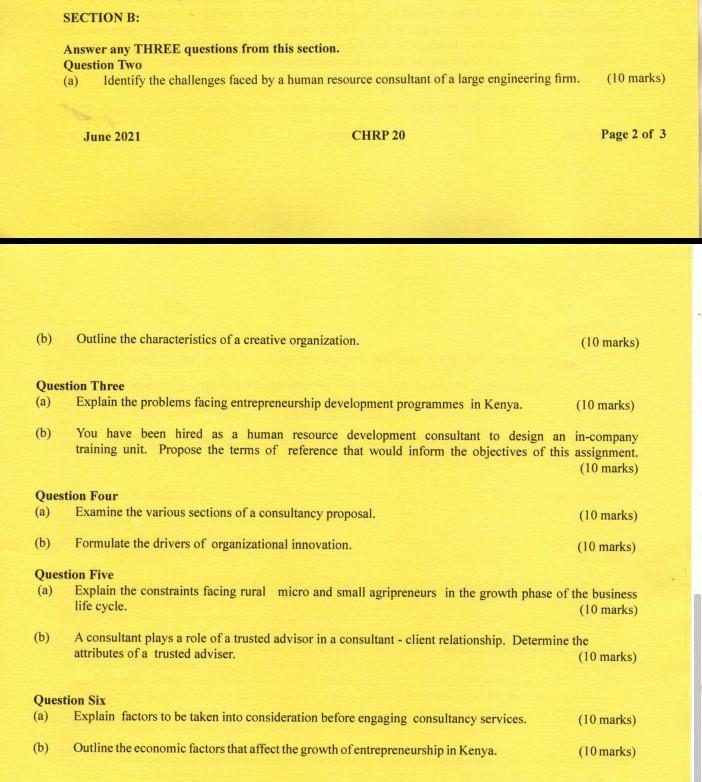 SECTION B: Answer any THREE questions from this