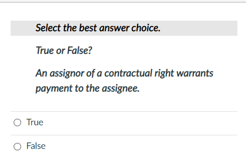 Select the best answer choice. True or False? An