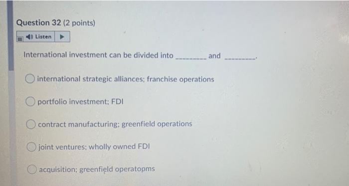 i need this fast Question 31 (2 points) Listen