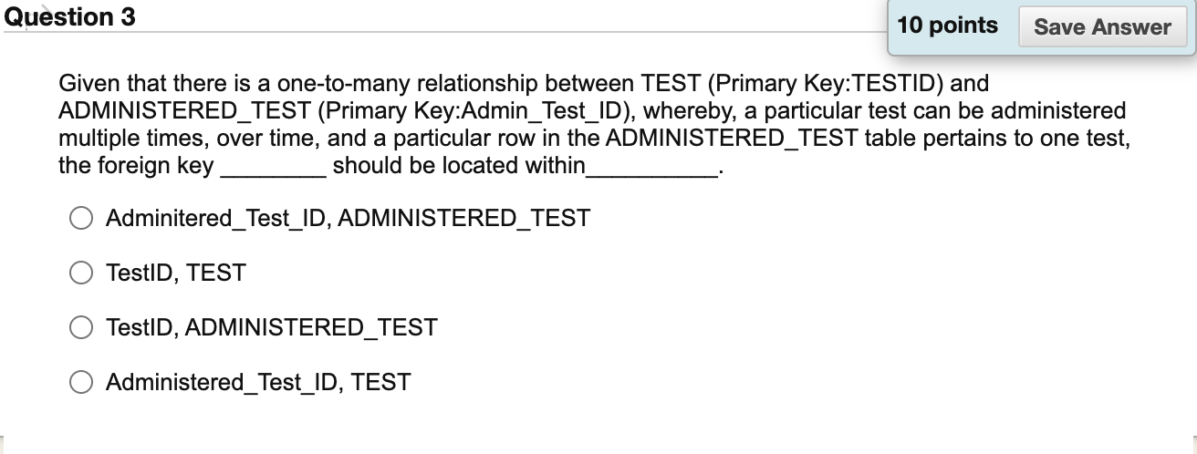Question 3 10 points Save Answer Given that there