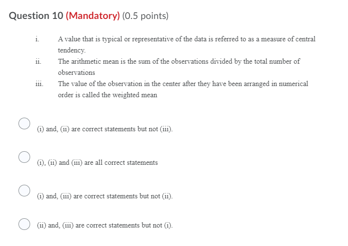Question 10 (Mandatory) (0.5 points) i. 11. A