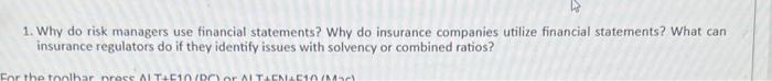 1. Why do risk managers use financial statements?