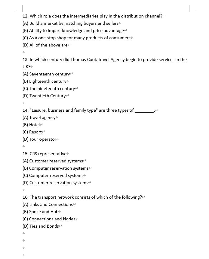 12. Which role does the intermediaries play in