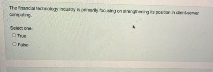 The financial technology Industry is primarily