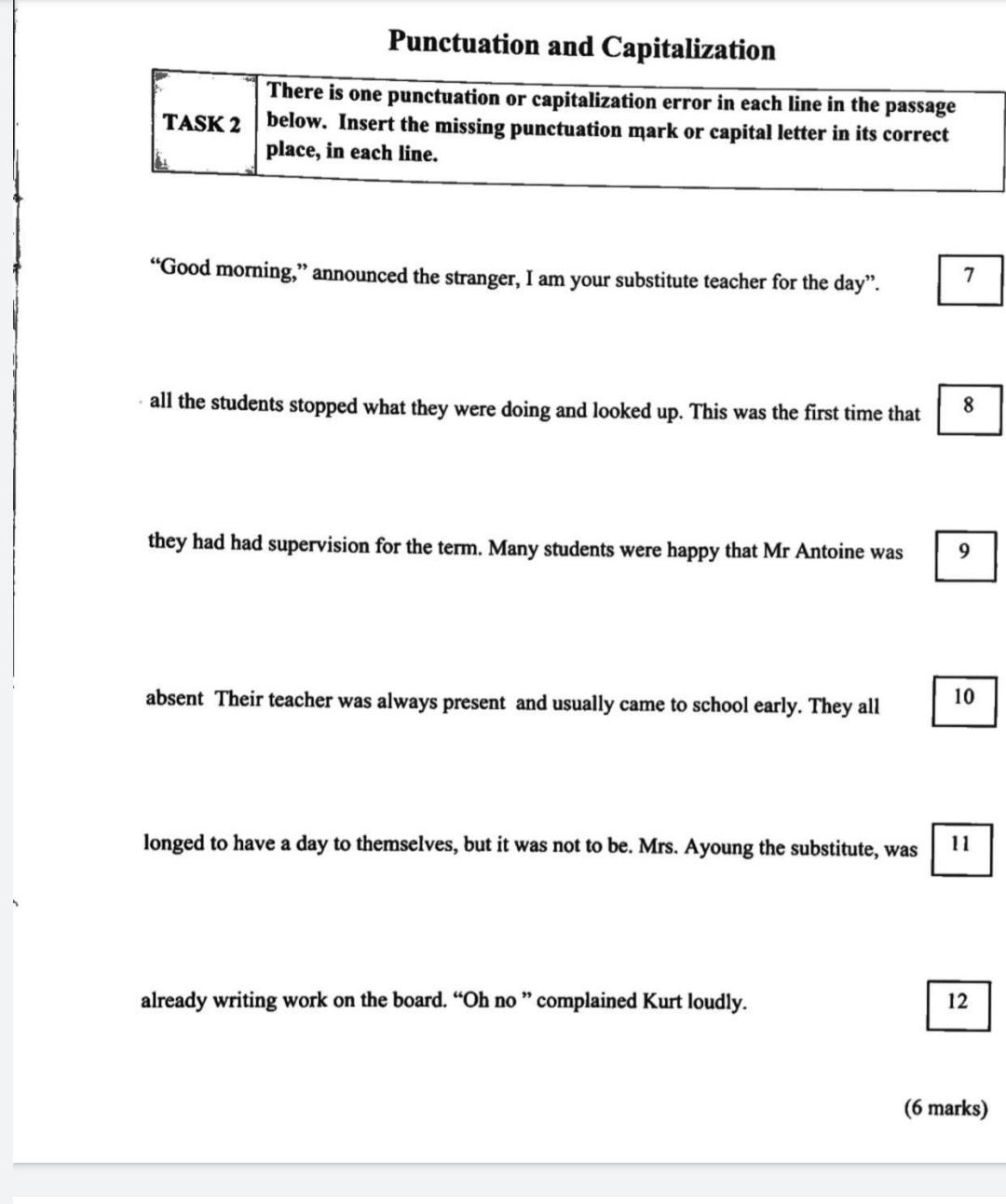 please answer the questions. Punctuation and