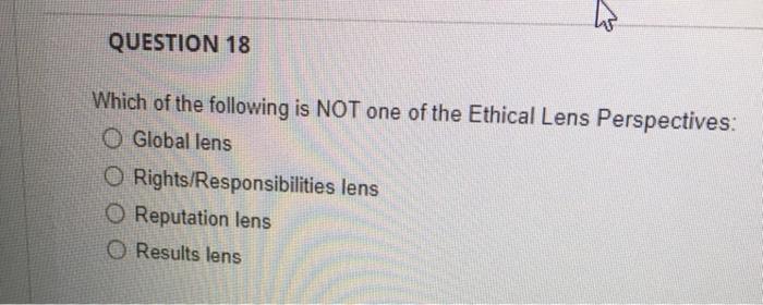QUESTION 18 Which of the following is NOT one of