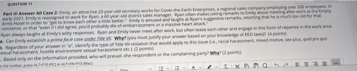 QUESTION 11 Part III Answer All Case 2: Emily, an