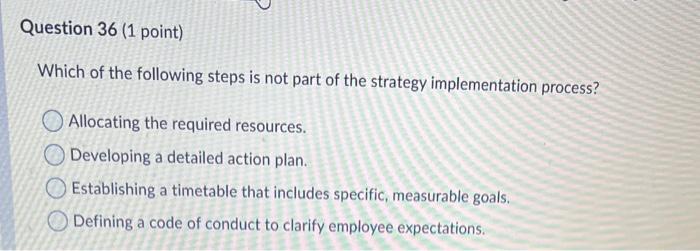 Question 36 (1 point) Which of the following