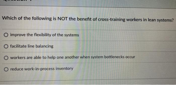 Which of the following is NOT the benefit of