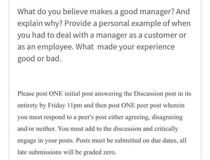 What do you believe makes a good manager? And