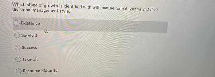 Which stage of growth is identified with with