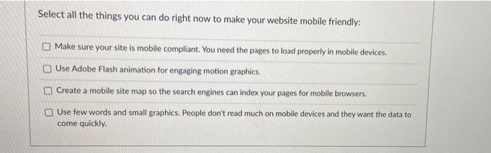 Select all the things you can do right now to