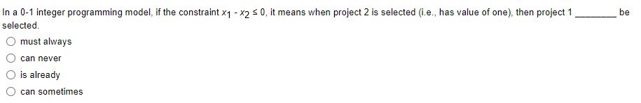 THANK YOU! constraint. If we are solving a 0-1