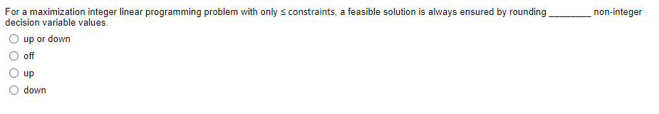 THANK YOU!! For a maximization integer linear