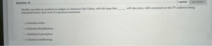 plz help Question 15 Save Answer 1 points will