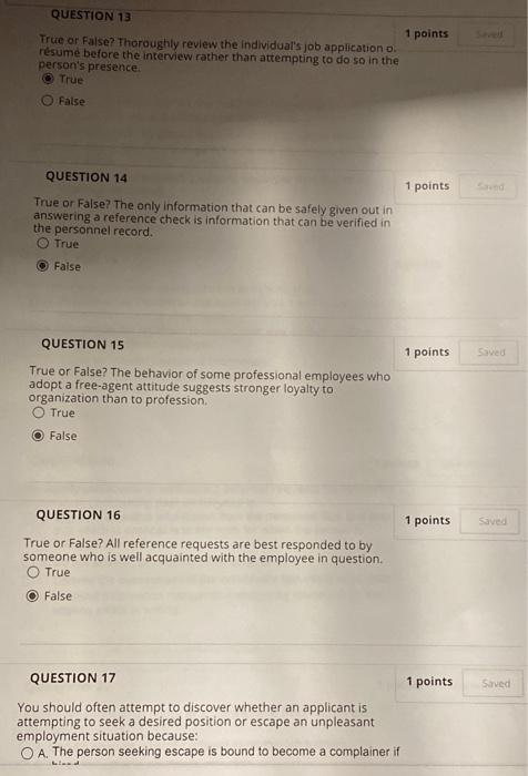 QUESTION 13 1 points True or False? Thoroughly