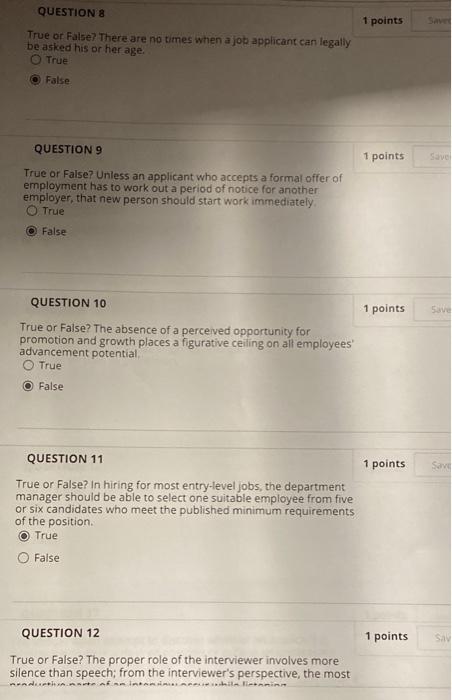1 points QUESTION 8 True or False? There are no