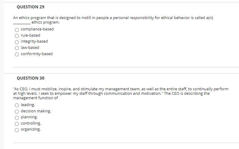 QUESTION 29 An ethics program that is designed to