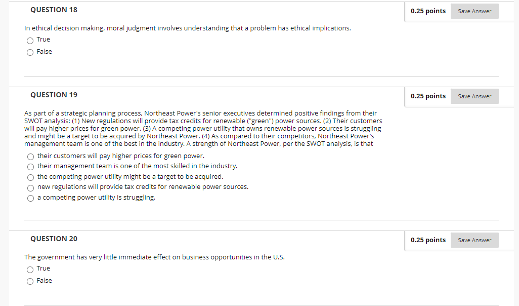 QUESTION 18 0.25 points Save Answer In ethical
