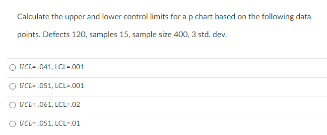 Calculate the upper and lower control limits for