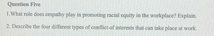 pls explain correctly Question Five 1. What role
