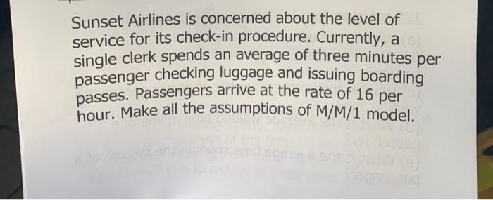 Sunset Airlines is concerned about the level of