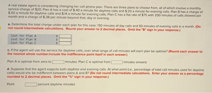 A real estate agent is considering changing her