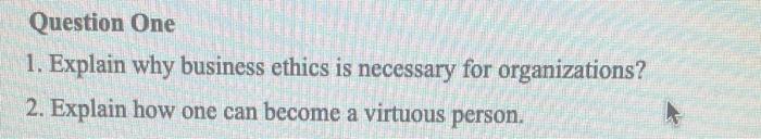 pla answer them correctly Question One 1. Explain