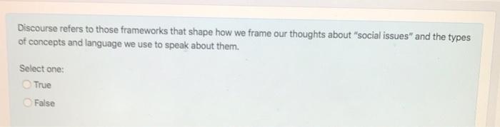 Sociology Discourse refers to those frameworks