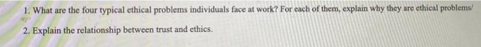 1. What are the four typical ethical problems