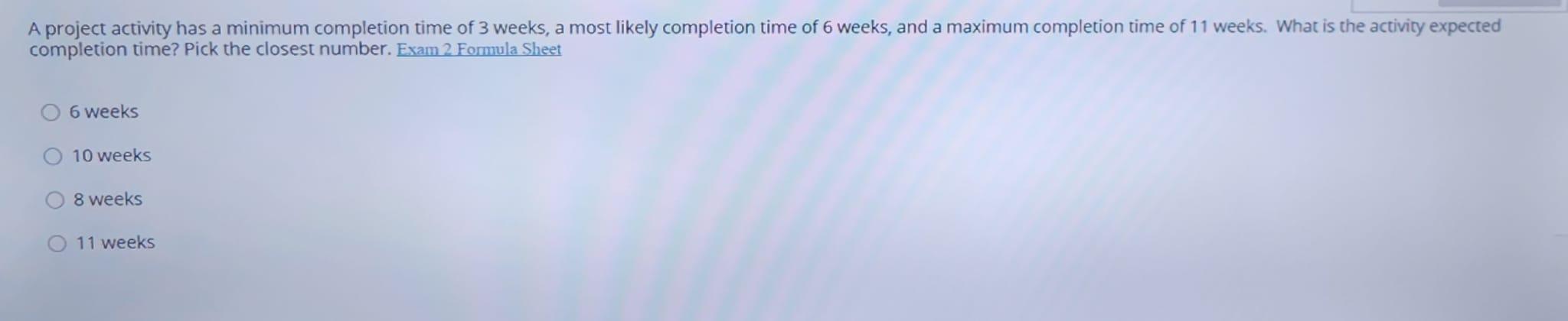 A project activity has a minimum completion time