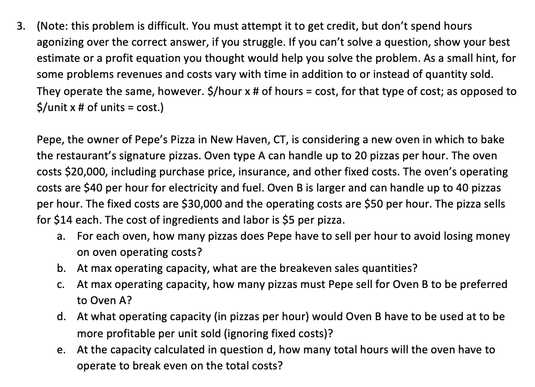 (Note: this problem is difficult. You must