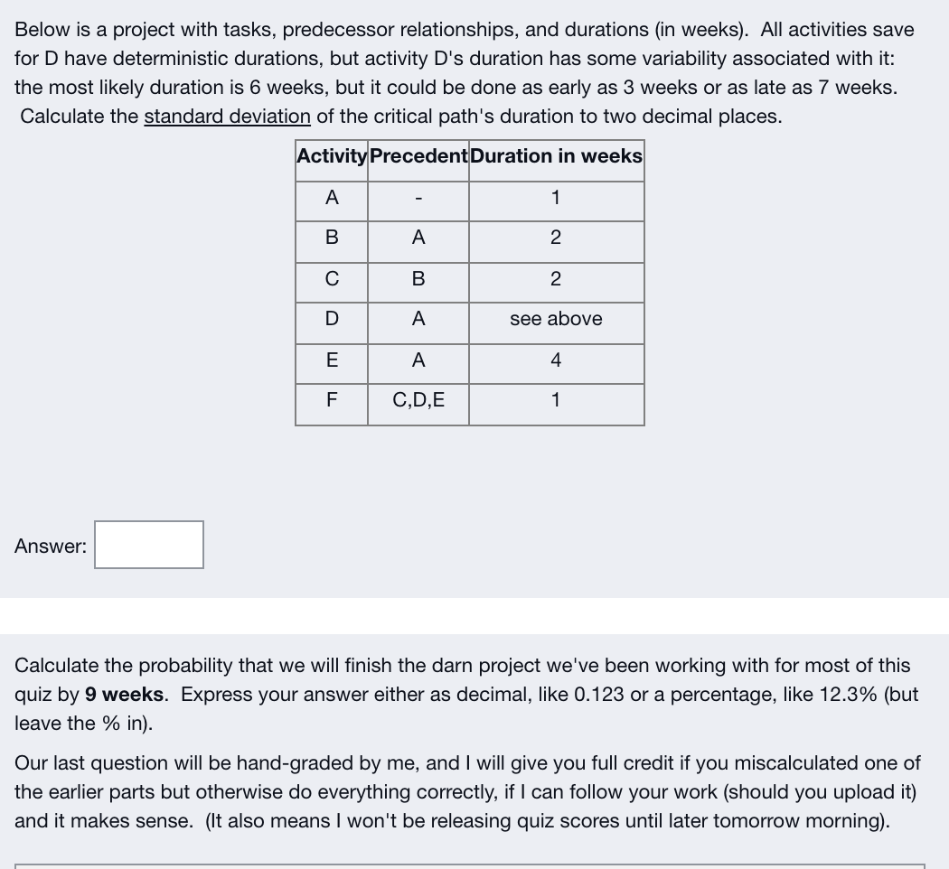 Below is a project with tasks, predecessor