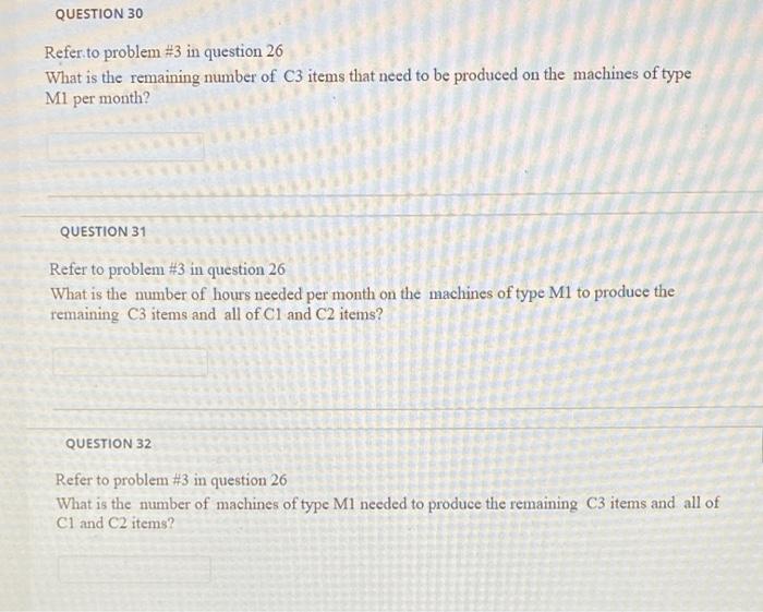 QUESTION 30 Refer to problem #3 in question 26
