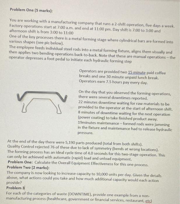 Problem One (5 marks); You are working with a