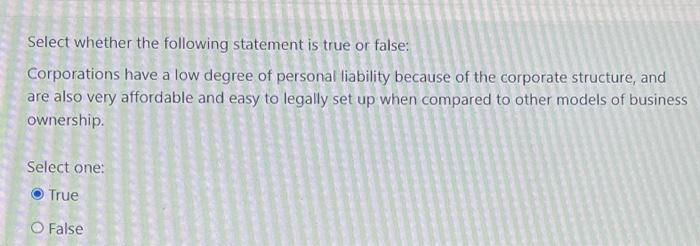 Select whether the following statement is true or