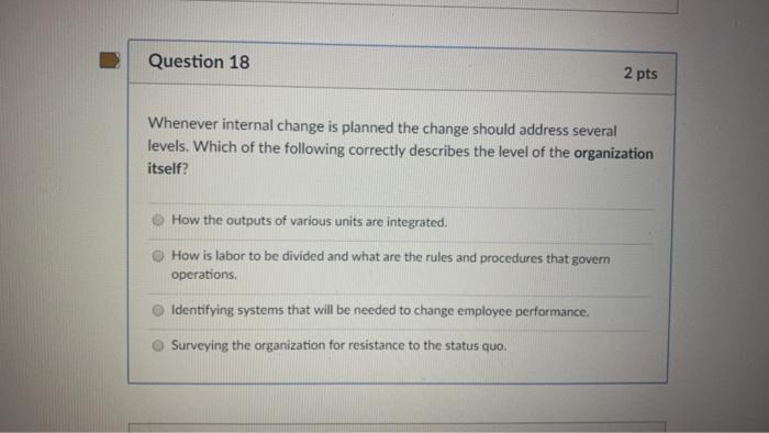 Question 3 2 pts Input into the development phase