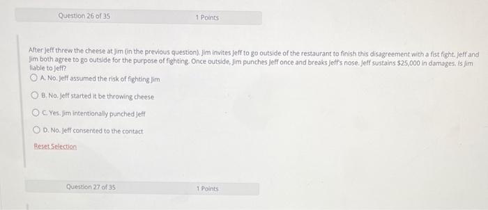 Question 26 of 35 1 Points Alter Jeff threw the