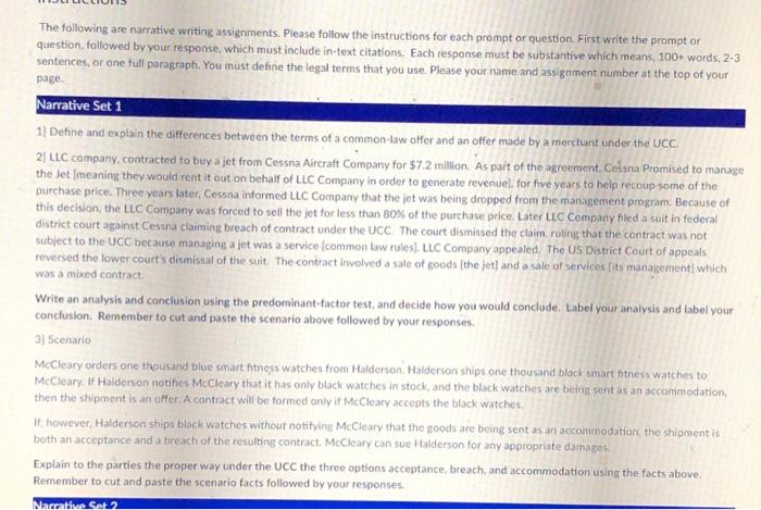 The following are narrative writing assignments.