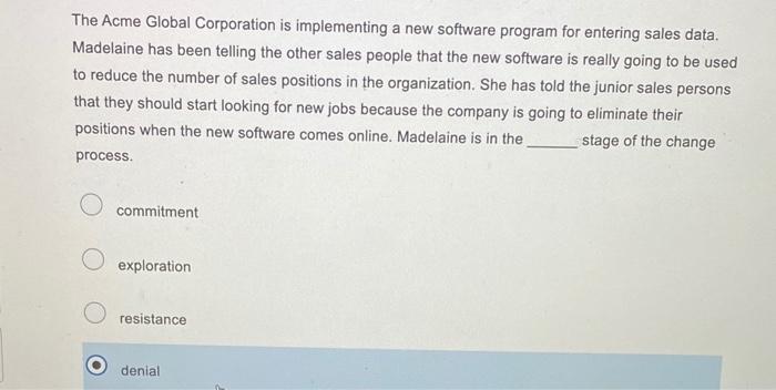 The Acme Global Corporation is implementing a new