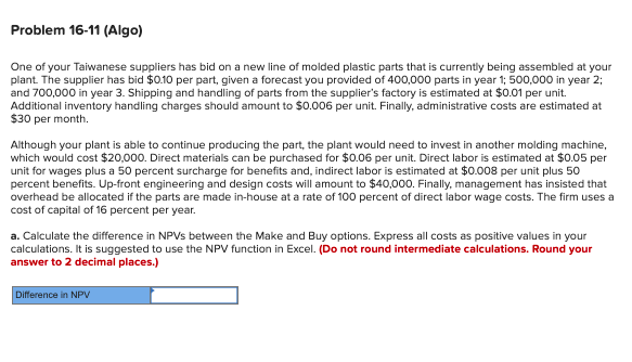 Problem 16-11 (Algo) One of your Taiwanese