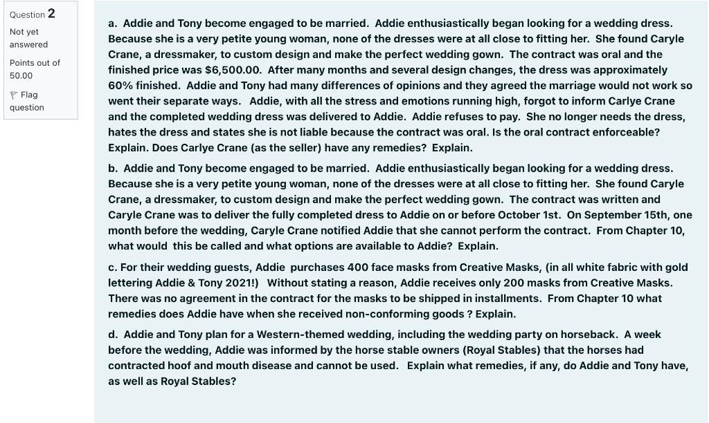 Question 2 Not yet answered Points out of 50.00