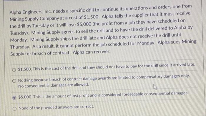 Alpha Engineers, Inc. needs a specific drill to