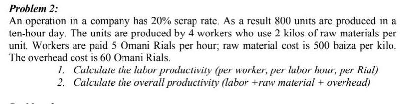please explain 1 and 2 Problem 2: An operation in