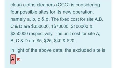 clean cloths cleaners (CCC) is considering four