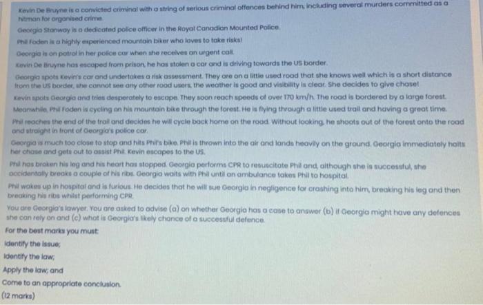 Ken De Bruyne is a convicted criminal with a