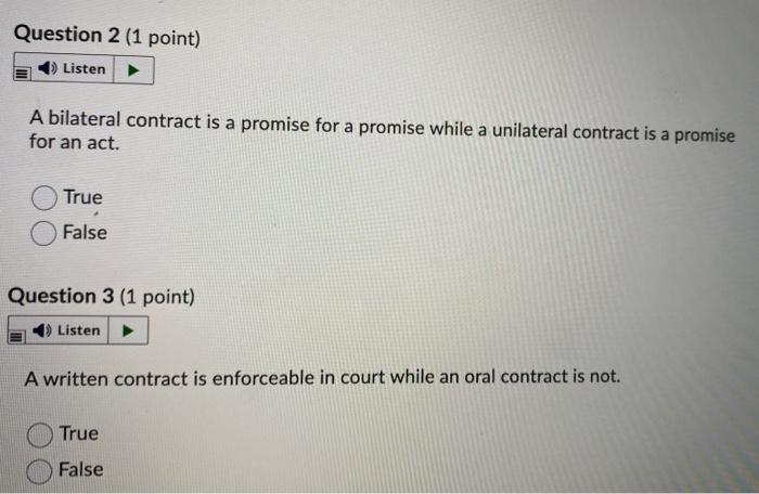Question 2 (1 point) Listen A bilateral contract