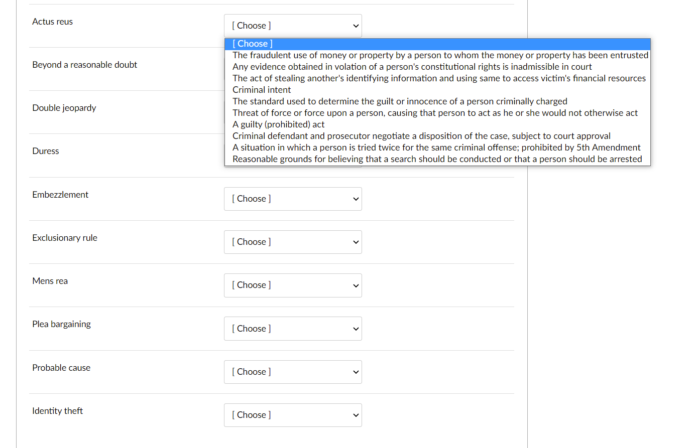 Match each term please! Actus reus Beyond a