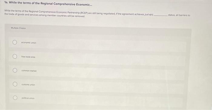 1a. While the terms of the Regional Comprehensive