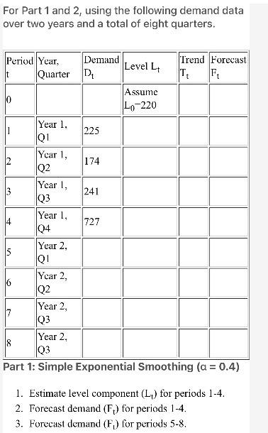 Show in Excel steps For Part 1 and 2, using the